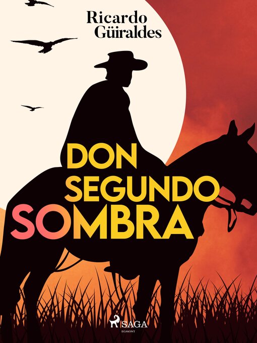 Title details for Don Segundo Sombra by Ricardo Güiraldes - Available
